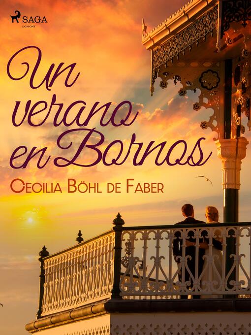 Title details for Un verano en Bornos by Cecilia Böhl de Faber - Available